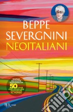 Neoitaliani. Nuova ediz. libro