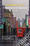 L'impero di mezzo libro