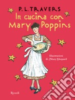 In cucina con Mary Poppins libro