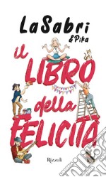 Il libro della felicità libro