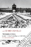 Promemoria. Lo sterminio degli ebrei d'Europa (1939-1945) libro