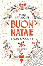 Buon Natale e altri racconti