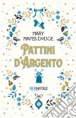 Pattini d'argento libro