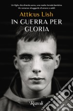 In guerra per Gloria libro