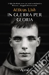 In guerra per Gloria libro