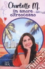 Un amore oltreoceano libro