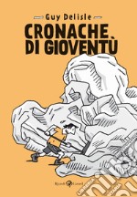 Cronache di gioventù libro