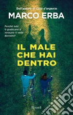 Il male che hai dentro libro