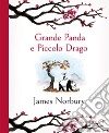 Grande Panda e Piccolo Drago libro di Norbury James