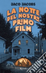 La notte del nostro primo film libro