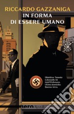 In forma di essere umano libro