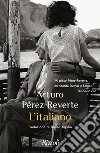 L'italiano libro di Pérez-Reverte Arturo