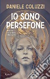 Io Sono Persefone libro