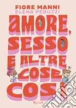 Amore, sesso e altre cose così libro