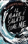 Il mare è salato come me libro