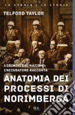 Anatomia dei processi di Norimberga