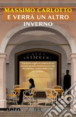 E verrà un altro inverno libro