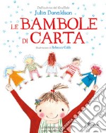 Le bambole di carta. Ediz. a colori libro