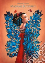 Madame Butterfly. Ediz. a colori libro