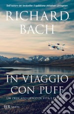 In viaggio con Puff. Un delicato viaggio di vita e di morte libro