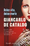 Dolce vita, dolce morte libro