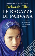 Le ragazze di Parvana libro