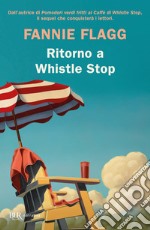 Ritorno a Whistle Stop libro