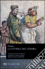 La pentola del tesoro. Testo latino a fronte libro