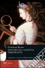 Spaccio de la bestia trionfante libro