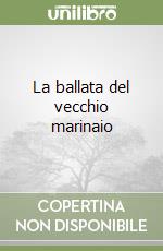 La ballata del vecchio marinaio libro