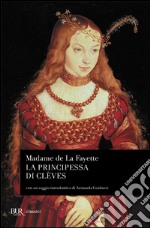 La principessa di Clèves libro