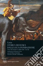 Storia di Roma dalla sua fondazione. Testo latino a fronte. Vol. 6: Libri 24-27 libro