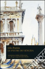 Le pietre di Venezia libro