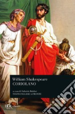 Coriolano. Testo inglese a fronte libro