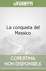 La conquista del Messico