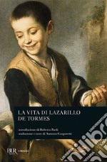 Cronica. Vita di Lazarillo de Tormes libro