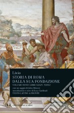 Storia di Roma dalla sua fondazione. Testo latino a fronte. Vol. 9: Libri 34-35 libro