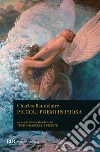 Piccoli poemi in prosa. Ediz. bilingue libro