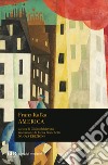 America libro di Kafka Franz Schiavoni G. (cur.)
