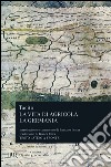 Vita di Agricola-La Germania libro