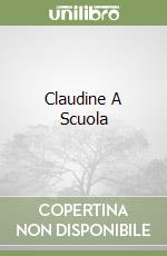 Claudine A Scuola