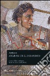 L'anabasi di Alessandro. Testo greco a fronte libro