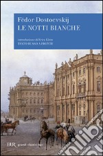 Le notti bianche libro