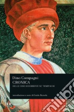 Cronica delle cose occorrenti ne' tempi suoi