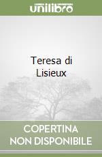 Teresa di Lisieux libro