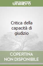 Critica della capacità di giudizio libro