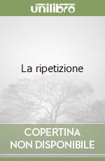 La ripetizione libro