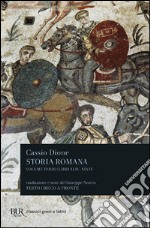 Storia romana. Testo greco a fronte. Vol. 3: Libri 44-47 libro