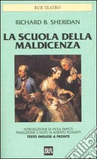 La scuola della maldicenza. Testo inglese a fronte libro