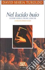 Nel lucido buio libro